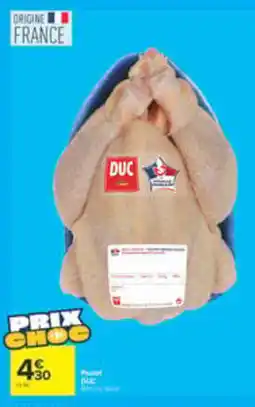 Carrefour Market DUC Poulet offre
