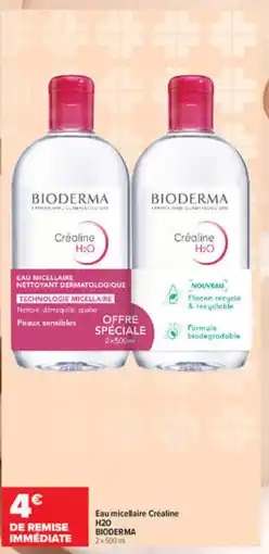 Carrefour maPara parapharmacie Bioderma Eau micellaire Créaline H2O offre