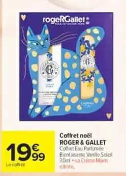 Carrefour maPara parapharmacie ROGER & GALLET Coffret noël offre