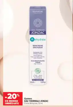 Carrefour maPara parapharmacie LEANATURE EAU THERMALE JONZAC Crème Réhydrate offre