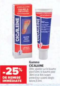 Carrefour maPara parapharmacie CICALAINE Baume pieds talons offre