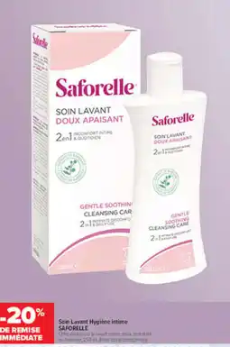Carrefour maPara parapharmacie Saforelle Soin Lavant Hygiène intime offre