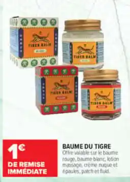 Carrefour maPara parapharmacie TIGER BALM Baume du Tigre offre