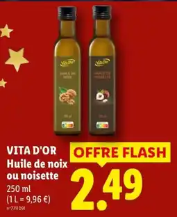Lidl VITA D'OR Huile de noix ou noisette offre
