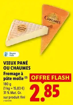 Lidl Chaumes Vieux Pané offre