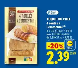 Lidl TOQUE DU CHEF 4 roulés à l'emmental offre
