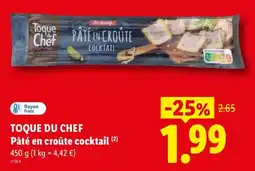 Lidl TOQUE DU CHEF Pâté en croûte cocktail offre