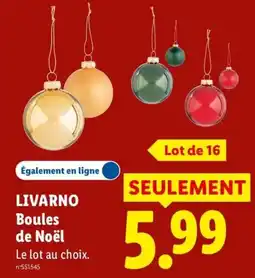 Lidl LIVARNO Boules de Noël offre