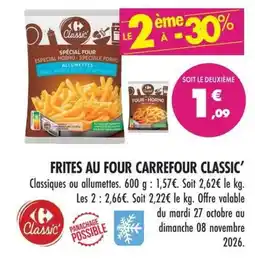 Match Carrefour Classic' Frites au four offre