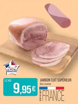 Match Jambon Cuit Supérieur offre