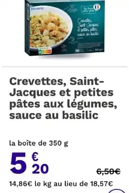 Picard Picard Crevettes, Saint-Jacques et petites pâtes aux légumes, sauce au basilic offre