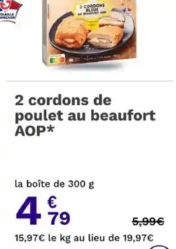Picard 2 cordons de poulet au beaufort AOP* offre