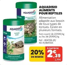 Animalis AQUADISIO ALIMENTS POUR REPTILES offre