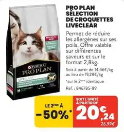 Animalis PURINA PRO PLAN LIVECLEAR offre