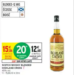 Intermarché Contact Highland Cross Scotch Whisky Blended offre