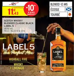 Intermarché Contact LABEL 5 SCOTCH WHISKY offre