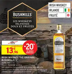 Intermarché Contact BUSHMILLS IRISH WHISKEY offre
