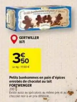 Carrefour FORTWENGER Petits bonhommes en pain d'épices enrobés de chocolat au lait offre