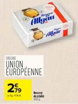 Carrefour Beurre ALLGÄU offre