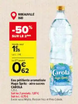 Carrefour Carola Hugo Spritz offre