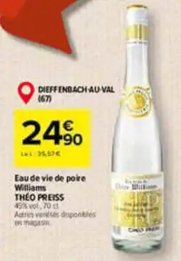 Carrefour THÉO PREISS Eau de vie de poire Williams offre