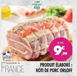 Match Produit élaboré : rôti de porc orloff offre