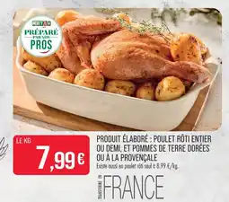 Match Match préparé par nos pros poulet rôti entier pommes de terre dorées offre