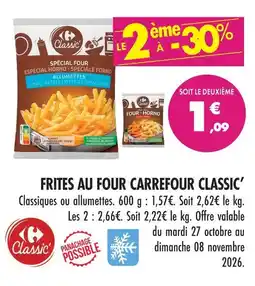 Match Carrefour classic' frites au four classiques offre