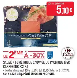Match Carrefour extra saumon fumé rouge sauvage du pacifique msc offre