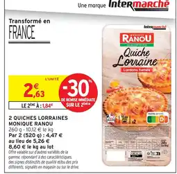Intermarché Monique ranou 2 quiches lorraines offre