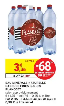Intermarché Plancoët eau minérale naturelle gazeuse fines bulles offre