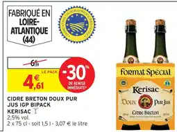 Intermarché Kerisac cidre breton doux pur jus igp bipack offre