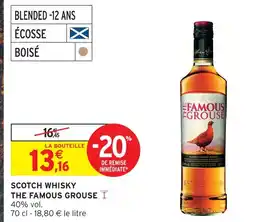 Intermarché The famous grouse scotch whisky blended 12 ans offre