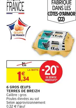 Intermarché Terres de breizh 6 gros œufs offre