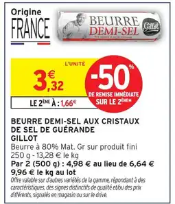 Intermarché Gillot beurre demi-sel aux cristaux de sel de guérande offre
