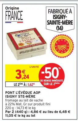 Intermarché Isigny ste-mère pont l'évêque aop offre