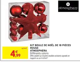 Intermarché Atmosphera kit boule de noël de 18 pièces rouge offre
