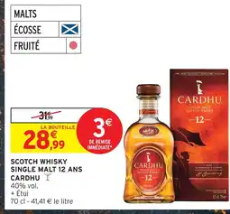 Intermarché Cardhu scotch whisky single malt 12 ans offre