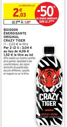 Intermarché Crazy tiger boisson énergisante original offre