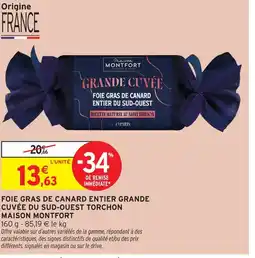Intermarché Maison montfort foie gras de canard entier grande cuvée du sud-ouest torchon offre