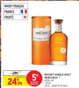 Intermarché Bercloux whisky single malt offre
