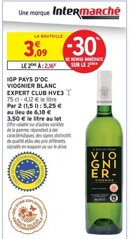 Intermarché Expert club igp pays d'oc viognier blanc hve3 offre