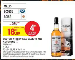 Intermarché Aerstone scotch whisky sea cask 10 ans offre