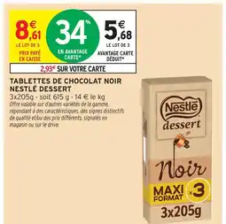 Intermarché Nestlé dessert tablettes de chocolat noir offre