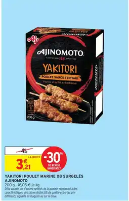 Intermarché Ajinomoto yakitori poulet marine surgelés offre