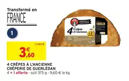 Intermarché Crêperie de guerlédan 4 crêpes à l'ancienne offre