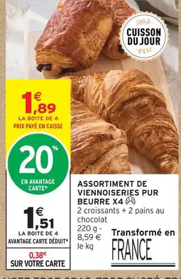 Intermarché Assortiment de viennoiseries pur beurre x4 offre