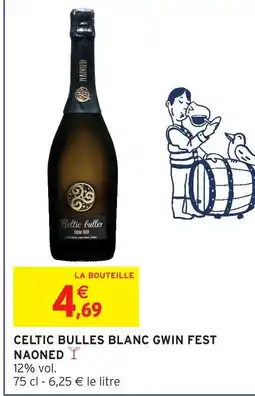 Intermarché Celtic bulles blanc gwin fest naoned offre