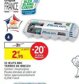 Intermarché Terres de breizh 12 œufs bbc offre