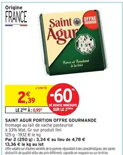 Intermarché Saint agur portion offre gourmande offre